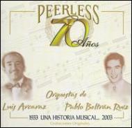 Orquesta De Luis Arcaraz/70 Anos Peerless Una Historiamusical