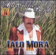 Lalo Mora/His 20 Exitos Con Banda