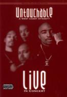 Untouchable -A West Coast Dynasty Line In Concert
