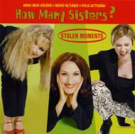 How Many Sisters/Stolen Moments