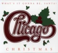 Chicago Christmas -What's Itgonna Be Santa
