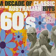 Various/Decade Of Classic Australian Hits - The 60's