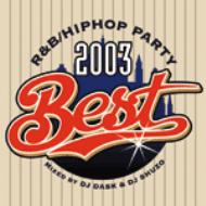 R & B / Hip Hop Party 2003 Best | HMV&BOOKS online - AVCD-17353