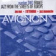 Various/Avignon - Jazz Frome The Streets Of Europe