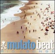 Mulato Beat/Rio Lounge
