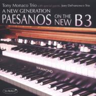 New Generation -Paesanos On The New B3