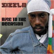 Sizzla/Rise To The Occasion