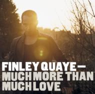 Finley Quaye/Much More Than Much Love