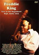 Freddie King/Live At The Sugarbowl Sept.22nd 1972