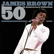 James Brown/50th Anniversary Collection