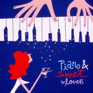 Piano & Sweet For Lovers