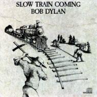 Slow Train Coming