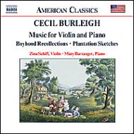 Burleigh Cecil (1885-1980) *cl*/Music For Violin And Piano Z. schiff(Vn)barranger(P) Etc