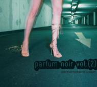 Various/Parfum Noir Vol.2