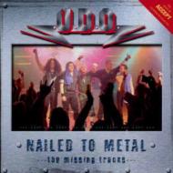 Nailed To Metal: The Missing Tracks