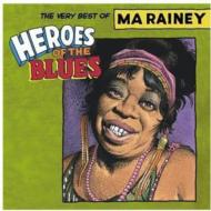 Ma Rainey/Heroes Of The Blues - Best Of