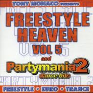 Various/Freestyle Heaven Vol.5 And Partymania 2