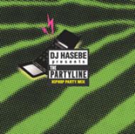 Dj Hasebe Presentsthe Partyline Hiphop Party Mix