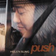 Helen Sung/Push