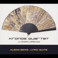 Lyric Suite: Kronos Q +6th Movement: Upshaw(S)