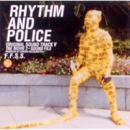 Rhythm And Police/The Movie 2-Soud File