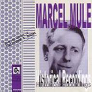 Marcel Mule: Historical Recordings