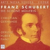 塼٥ȡ1797-1828/Die Schone Mullerin Gerhaher(Br) G. huber(P)
