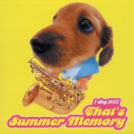 Various/That's Summer Memory - J-dog Jazz