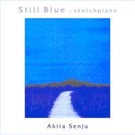 Still Blue-Sketchpiano