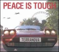 Terranova (Dance)/Peace Is Tough