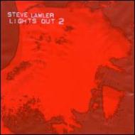 Steve Lawler/Lights Out Vol.2