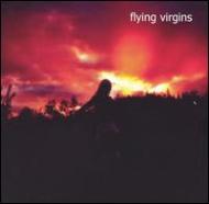 Flying Virgins/Your Spectacular Light