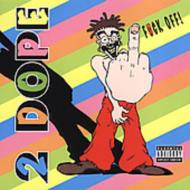 Shaggy 2 Dope/F*ck Off Ep