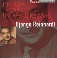 Django Reinhardt/I'll See You In My Dreams