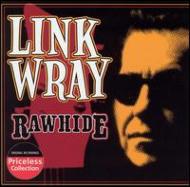 Link Wray/Rawhide
