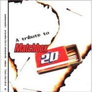 Various/Tribute To Matchbox 20