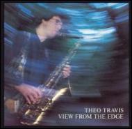 Theo Travis/View From The Edge