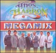 Hermanos Barron/Megamix