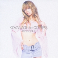KOYANAGI the COVERS PRODUCT 2 : 小柳ゆき | HMVu0026BOOKS online - WPCL-10034