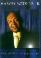 It's In My Heart (Live In Raymond Ms)