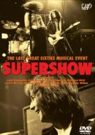 Supershow -The Last Great Sixties Musical Event