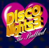 Disco Nights -The Ballad