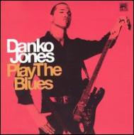 Danko Jones/Play The Blues