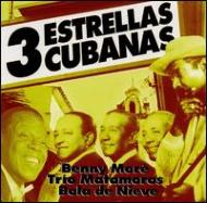 Beny More / Bola De Nieve / Trio Matamoros/3 Estrellas Cubanas