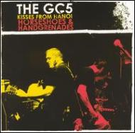 Gc5/Kisses From Hanoi / Horseshoes  Handgrenades
