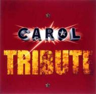Carol Tribute