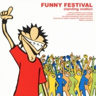 Funny Festival/Standing Ovation