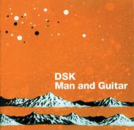 DSK/Man And Guitar