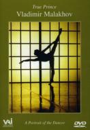 Vladimir Malakhov True Prince