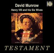 Munrow / Early Music Consort Of London@Henry Viii And His 6 Wives